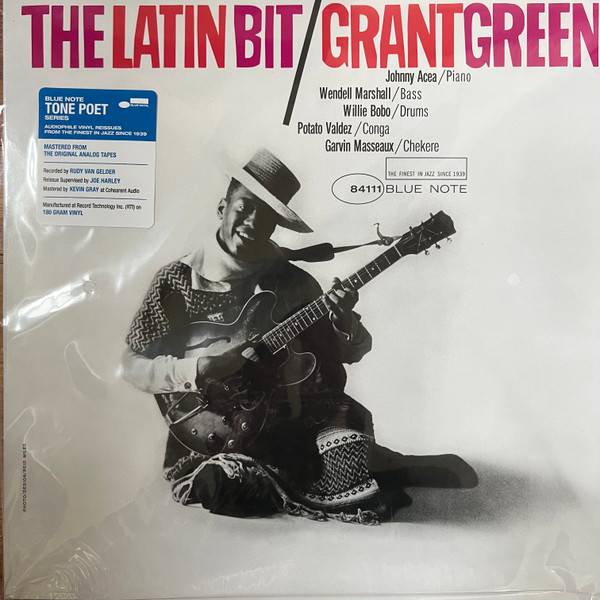 Grant Green – The Latin Bit (Tone Poet series)